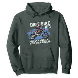 Dirt Bike Kid Hoodie Same As A Normal Kid Just Much Cooler TS09 Dark Forest Green Print Your Wear