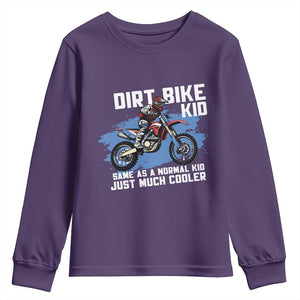 Dirt Bike Kid Youth Sweatshirt Same As A Normal Kid Just Much Cooler TS09 Purple Print Your Wear