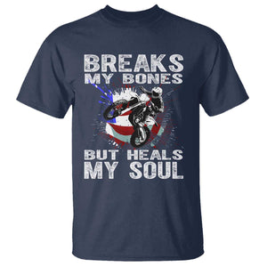 Dirt Bike T Shirt Breaks My Bones But Heals My Soul TS09 Navy Print Your Wear