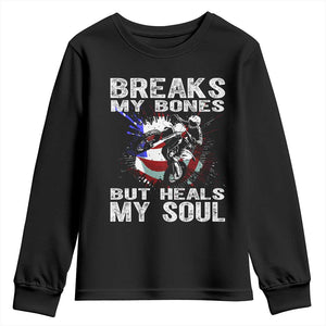 Dirt Bike Youth Sweatshirt Breaks My Bones But Heals My Soul TS09 Black Print Your Wear
