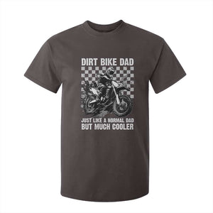 Dirt Bike Dad T Shirt For Kid Just Like A Normal Dad But Much Cooler TS09 Dark Chocolate Print Your Wear