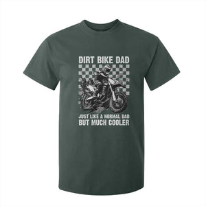 Dirt Bike Dad T Shirt For Kid Just Like A Normal Dad But Much Cooler TS09 Dark Forest Green Print Your Wear