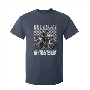 Dirt Bike Dad T Shirt For Kid Just Like A Normal Dad But Much Cooler TS09 Navy Print Your Wear