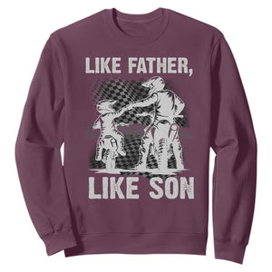 Like Father Like Son Dirt Bike Sweatshirt TS09 Maroon Print Your Wear