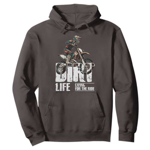 Dirt Bike Hoodie Dirt Life Living For The Ride TS09 Dark Chocolate Print Your Wear