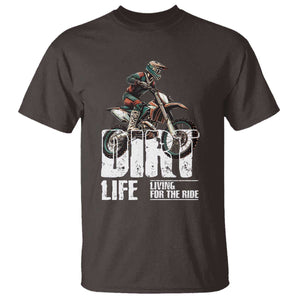 Dirt Bike T Shirt Dirt Life Living For The Ride TS09 Dark Chocolate Print Your Wear