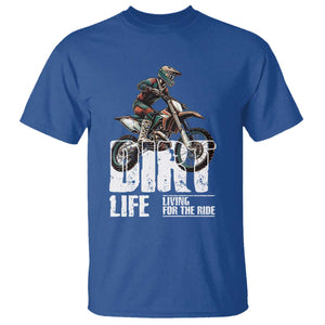 Dirt Bike T Shirt Dirt Life Living For The Ride TS09 Royal Blue Print Your Wear