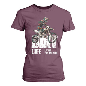 Dirt Bike T Shirt For Women Dirt Life Living For The Ride TS09 Maroon Print Your Wear