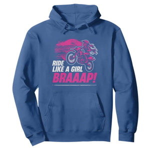 Dirt Bike Girl Hoodie Braaap Like A Girl TS09 Royal Blue Print Your Wear