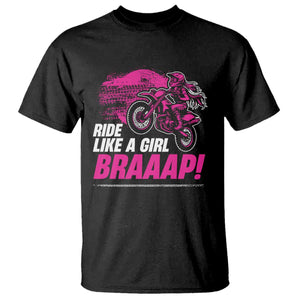 Dirt Bike Girl T Shirt Braaap Like A Girl TS09 Black Print Your Wear