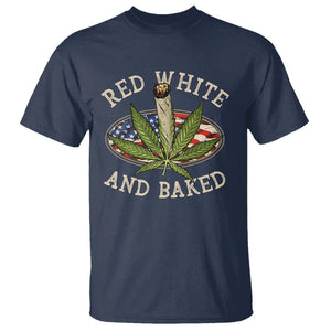 Funny Marijuana 4th Of July T Shirt Red White and Baked Patriotic Weed TS09 Navy Print Your Wear
