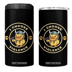 Funny Viking Duck Meme I Choose Violence 4 in 1 Can Cooler Tumbler TS09 One Size: 16 oz Black Print Your Wear