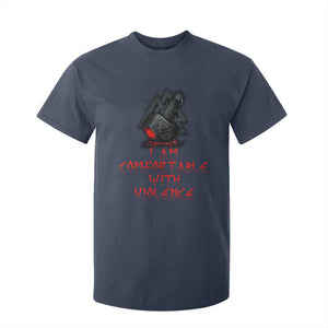 Viking T Shirt For Kid I Am Comfortable With Violence TS09 Navy Print Your Wear