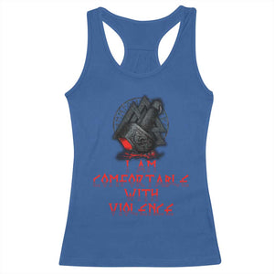 Viking Racerback Tank Top I Am Comfortable With Violence TS09 Royal Blue Print Your Wear