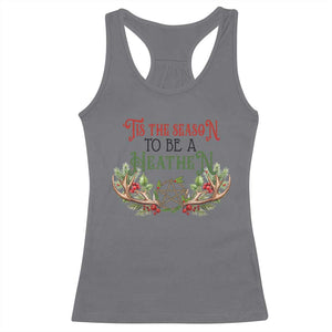 Pagan Christmas Racerback Tank Top Tis The Season To Be A Heathen Yule TS09 Charcoal Print Your Wear