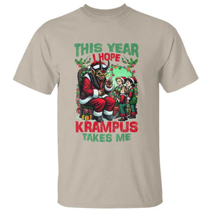 Christmas Krampus T Shirt This Year I Hope Krampus Takes Me TS09 Sand Print Your Wear