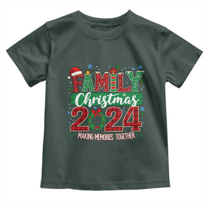 Family Christmas 2024 Toddler T Shirt Making Memories Together TS09 Dark Forest Green Print Your Wear