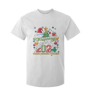 Family Christmas 2024 Making Memories Together T Shirt For Kid TS09 White Print Your Wear