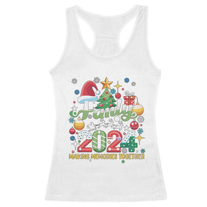 Family Christmas 2024 Making Memories Together Racerback Tank Top TS09 White Print Your Wear