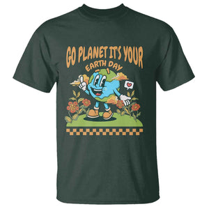 Funny Go Planet It's Your Earth Day Birthday T Shirt TS09 Dark Forest Green Printyourwear