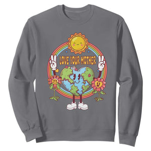 Earth Day Sweatshirt Love Your Mother Earth Retro TS09 Charcoal Printyourwear