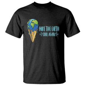Earth Day T Shirt Make The Earth Cool Again Funny Melting Ice Cream TS09 Black Printyourwear