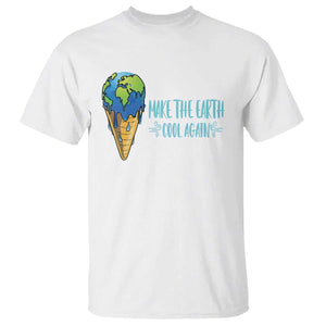 Earth Day T Shirt Make The Earth Cool Again Funny Melting Ice Cream TS09 White Printyourwear