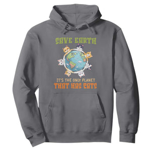 Earth Day Cat Lover Hoodie Save Earth It's The Only Planet That Has Cats TS09 Charcoal Printyourwear