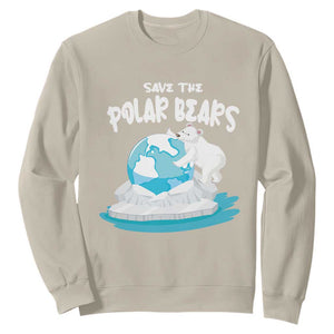Earth Day Sweatshirt Save The Polar Bears Climate Awareness TS09 Sand Printyourwear