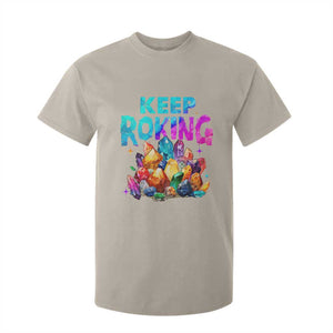 Rock Collector T Shirt For Kid Keep Rocking Geologist TS09 Sand Print Your Wear