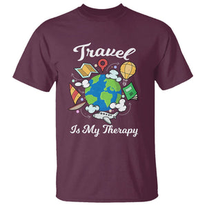 Travel Is My Therapy T Shirt World Traveling TS09 Maroon Printyourwear