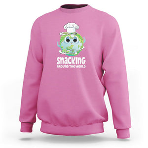 Travel For Food Lover Sweatshirt Snacking Around The World Traveling TS09 Azalea Printyourwear