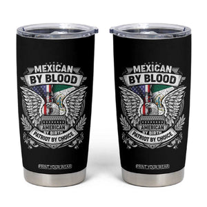 Mexican By Blood American By Birth Patriot By Choice Tumbler Cup TS09 Black Print Your Wear