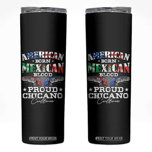 American Born Mexican Blood Proud Chicano Culture Lowrider Skinny Tumbler TS09 Black Print Your Wear