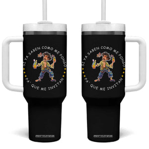 Funny Mexican Drinking Tumbler With Handle Si ya saben como me pongo pa' que me invitan Drunk Meme TS09 One Size: 40 oz Black Print Your Wear