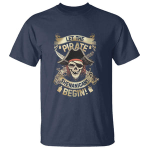 Pirate T Shirt Let The Pirate Shenanigans Begin TS09 Navy Print Your Wear