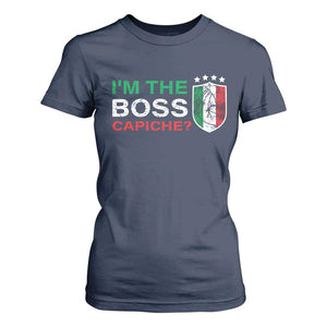 Funny Italian T Shirt For Women I'm The Boss Capiche TS09 Navy Print Your Wear