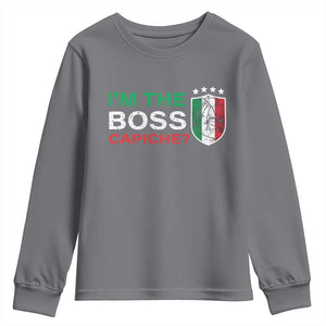 Funny Italian Youth Sweatshirt I'm The Boss Capiche TS09 Charcoal Print Your Wear