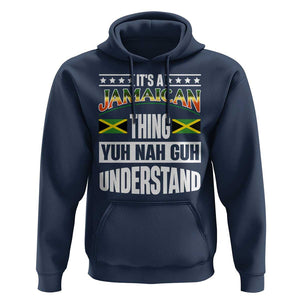 Jamaica Pride Hoodie It's A Jamaican Thing Yuh Nah Guh Understand TS09 Navy Print Your Wear