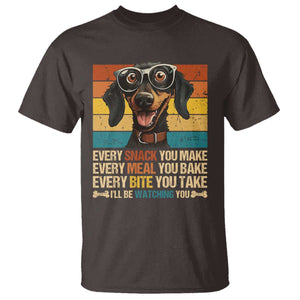 Funny Dog Lover T Shirt I'll Be Watching You TS09 Dark Chocolate Print Your Wear
