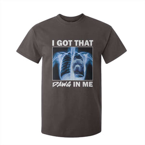 Funny I Got That Dawg In Me Xray Pitbull Meme T Shirt For Kid TS09 Dark Chocolate Print Your Wear