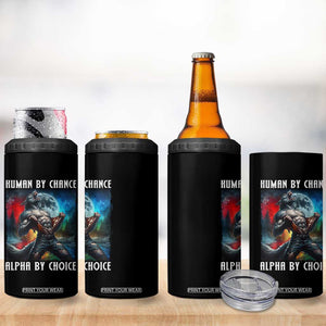 Alpha Wolf 4 in 1 Can Cooler Tumbler Human By Chance Alpha By Choice TS09 Print Your Wear