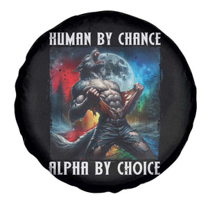 Alpha Wolf Spare Tire Cover Human By Chance Alpha By Choice TS09 Print Your Wear