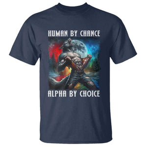 Alpha Wolf T Shirt Human By Chance Alpha By Choice TS09 Navy Print Your Wear