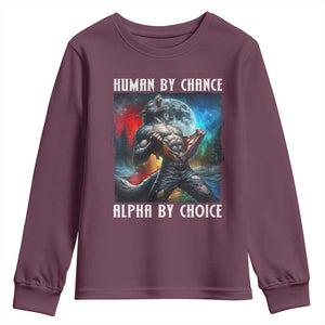 Alpha Wolf Youth Sweatshirt Human By Chance Alpha By Choice TS09 Maroon Print Your Wear