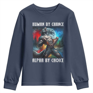 Alpha Wolf Youth Sweatshirt Human By Chance Alpha By Choice TS09 Navy Print Your Wear
