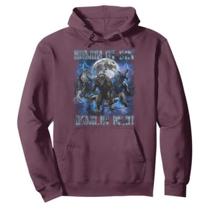 Alpha Wolf Hoodie Human By Day Sigma By Night TS09 Maroon Print Your Wear