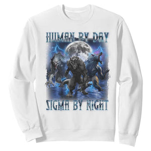 Alpha Wolf Sweatshirt Human By Day Sigma By Night TS09 White Print Your Wear