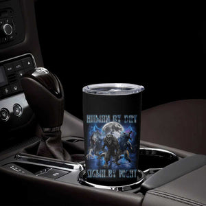 Alpha Wolf Tumbler Cup Human By Day Sigma By Night TS09 Print Your Wear