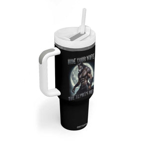 Alpha Wolf Tumbler With Handle Hide Your Wife The Alpha's Here TS09 Print Your Wear